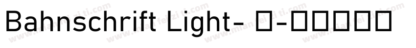 Bahnschrift Light- 亮字体转换